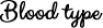 Blood type