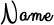 Name